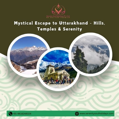 Mystical Escape to Uttarakhand - Hills, Temples & Serenity