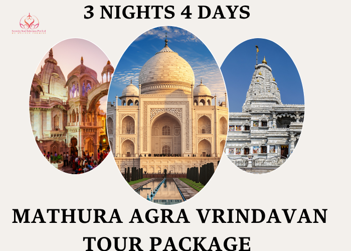 3 Nights 4 Days Mathura Agra Vrindavan Tour Package